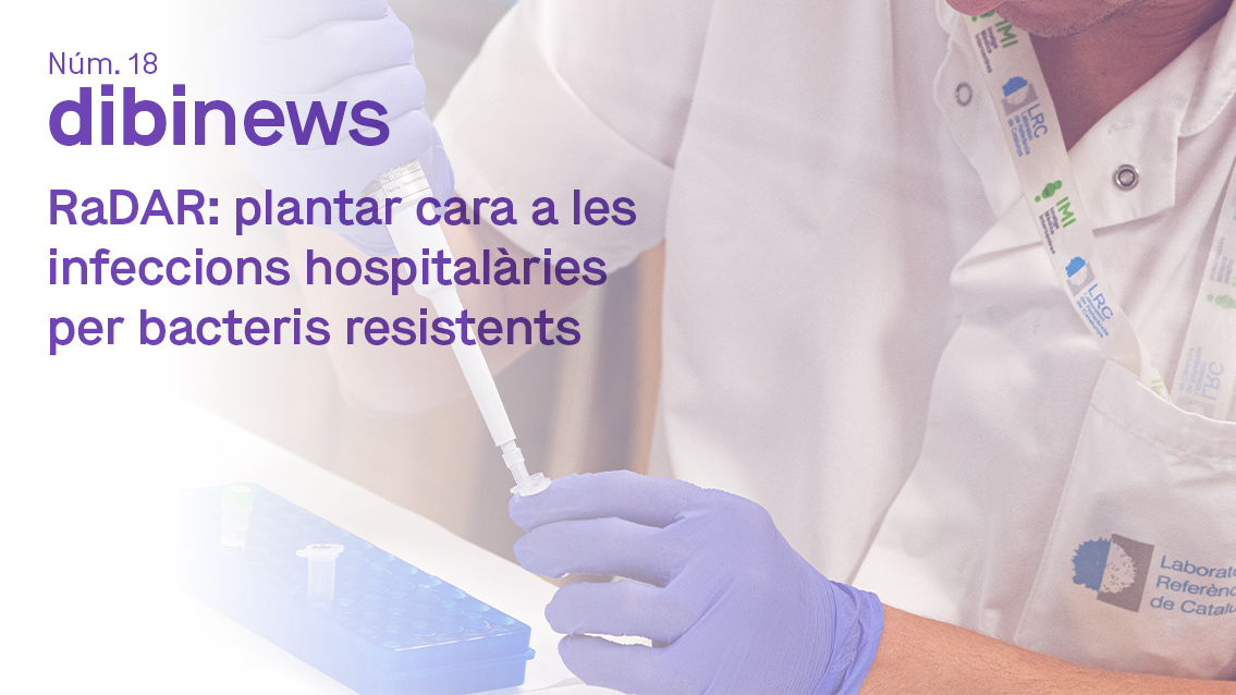 RaDAR: plantar cara a les infeccions hospitalàries per bacteris resistents