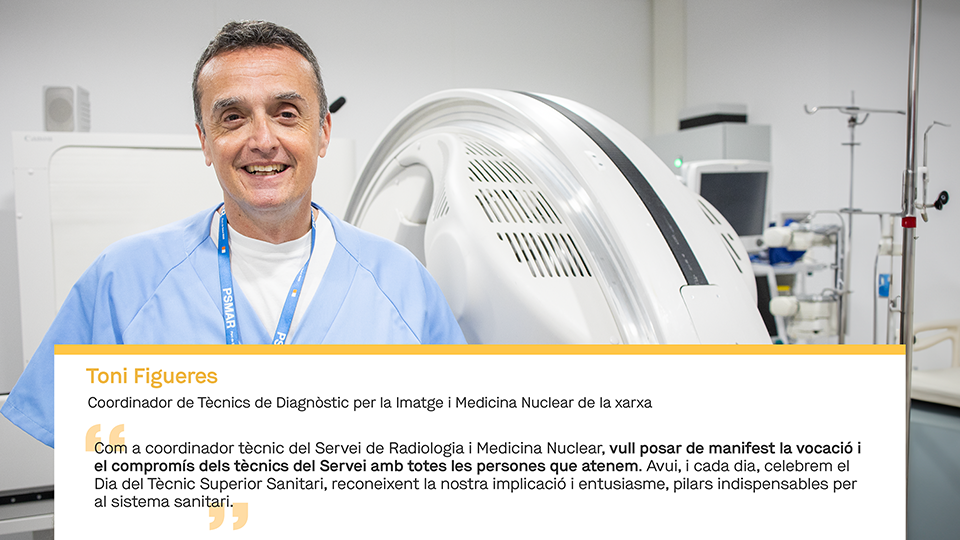 Toni Figueres, Coordinador de Tècnics de Diagnòstic per la Imatge i Medicina Nuclear de la xarxa.